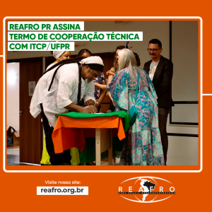 REAFRO/PR ASSINA TERMO DE COOPERAÇÃO TÉCNICA COM ITCP/UFPR