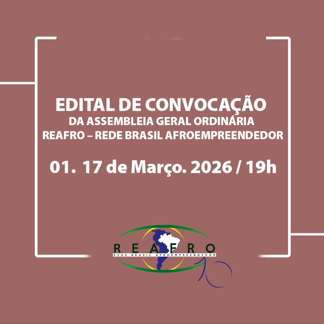 EDITAL DE CONVOCAÇÃO: Assembleia Geral de Eleição REAFRO/MA